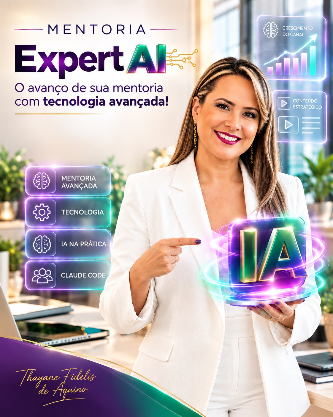 Mentoria Expert AI: o avanço da sua mentoria com tecnologia avançada. Thayane Fidelis segurando o ícone de IA, com os pilares mentoria avançada, tecnologia, IA na prática e Claude Code